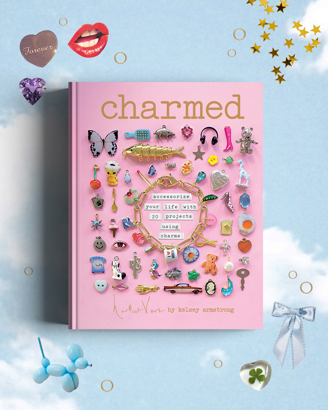 charmed by kelsey armstrong - how to charm your life