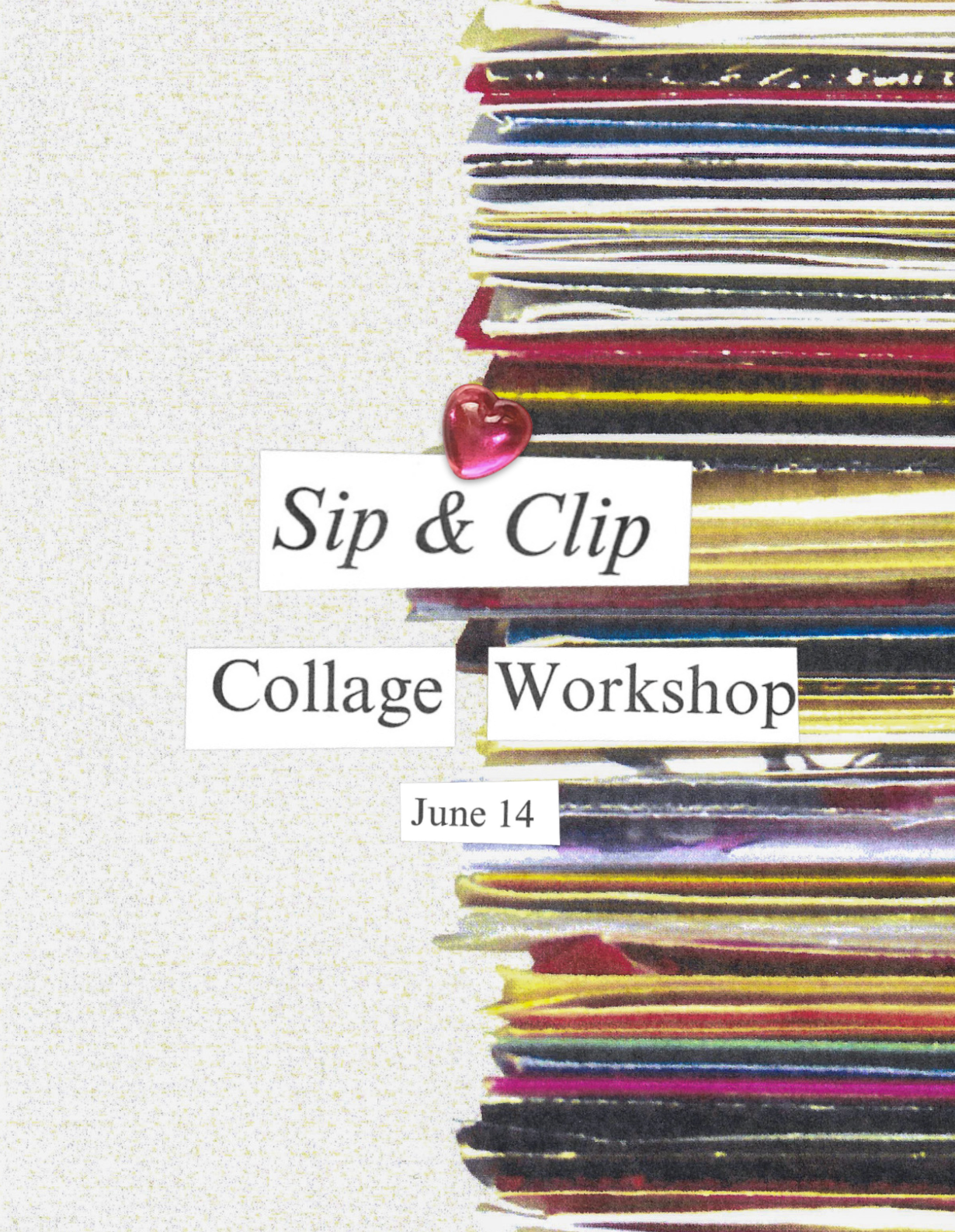 Collage Workshop - "Sip & Clip" Ticket - June 14